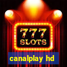 canalplay hd